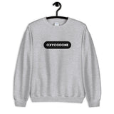 Oxycodone Sweatshirt